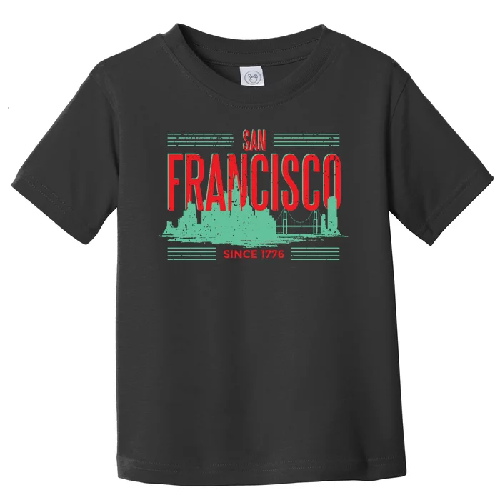 San Francisco Since 1776 Toddler T-Shirt