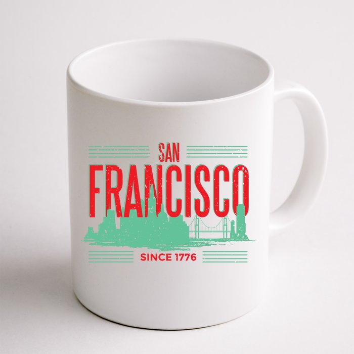 San Francisco Since 1776 Front & Back Coffee Mug