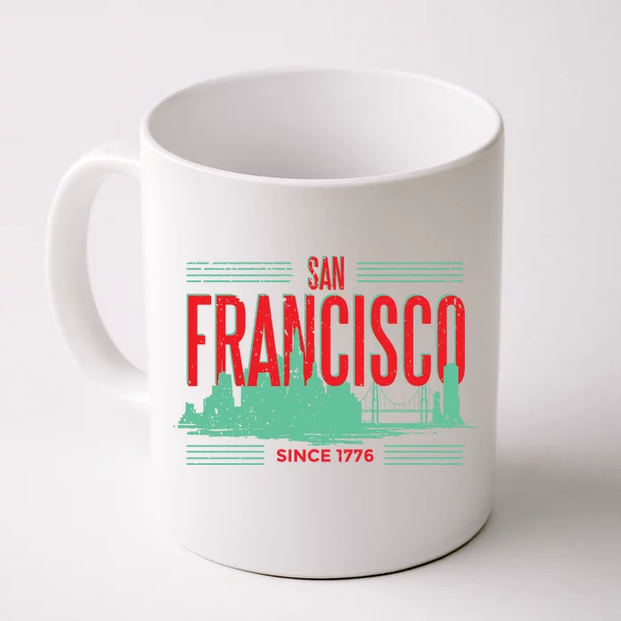 San Francisco Since 1776 Front & Back Coffee Mug