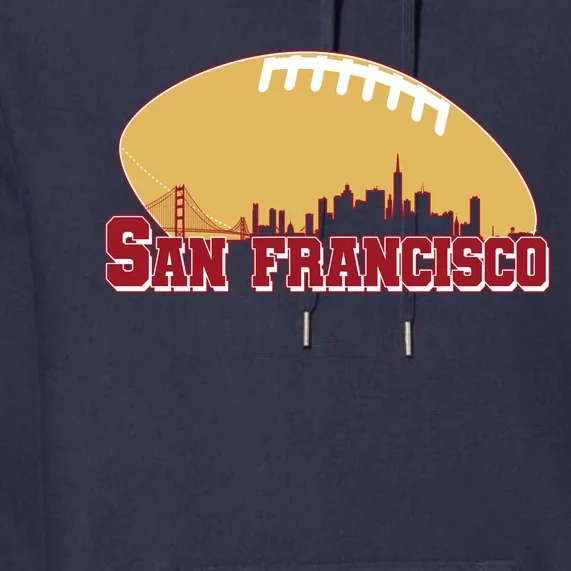 San Francisco Skyline Football Sports Fan Premium Hoodie