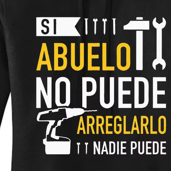 Si Abuelo No Puede Arreglarlo Nadie Puede Para Día Del Padre Women's Pullover Hoodie