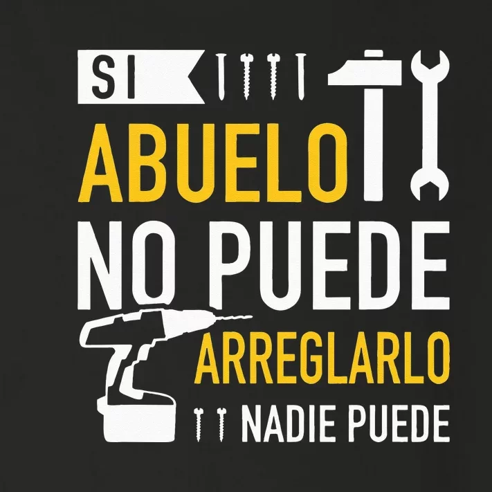 Si Abuelo No Puede Arreglarlo Nadie Puede Para Día Del Padre Toddler Long Sleeve Shirt