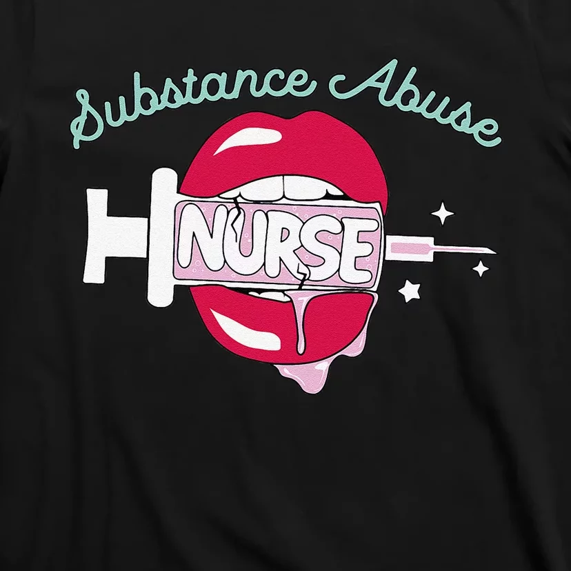 Substance Abuse Nurse Cute Rn Addiction Nursing Hot Lips T-Shirt