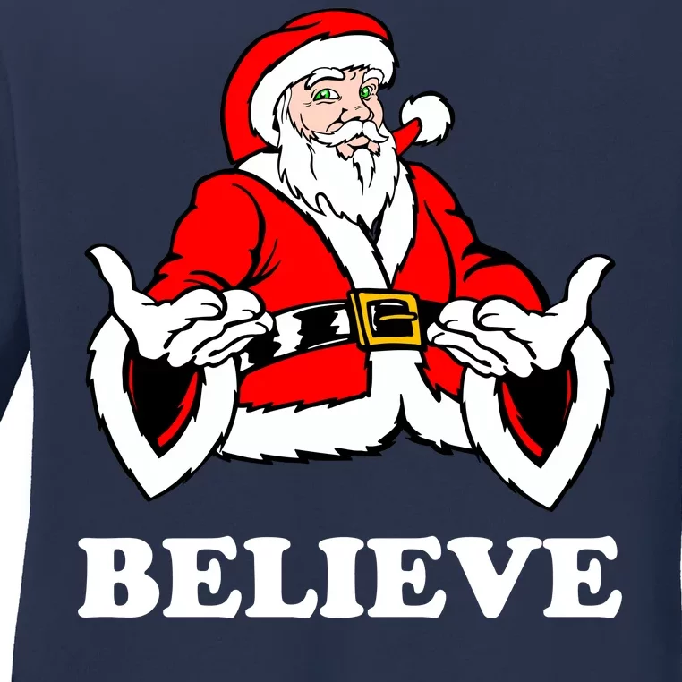 Santa Believe Ladies Long Sleeve Shirt