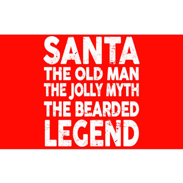 Santa Christmas The Old Man Jolly Myth Bearded Legend Bumper Sticker