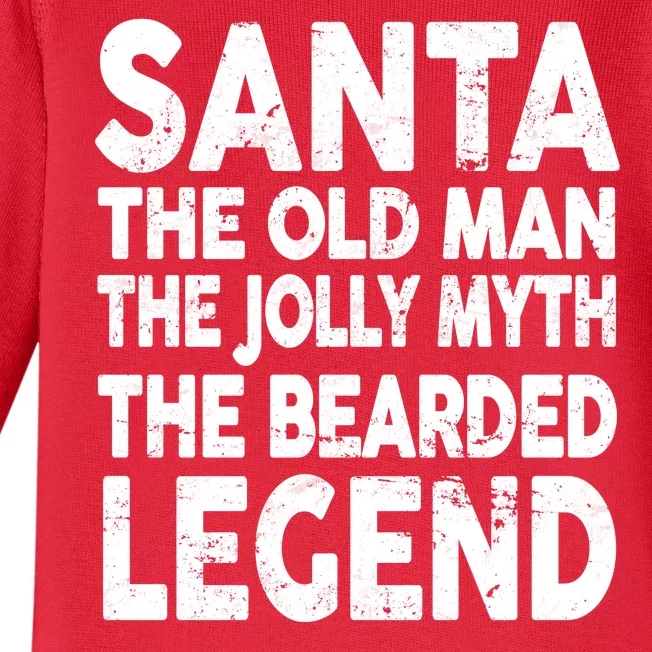 Santa Christmas The Old Man Jolly Myth Bearded Legend Baby Long Sleeve Bodysuit