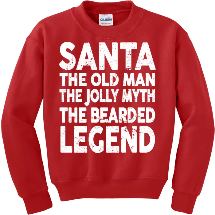 Santa Christmas The Old Man Jolly Myth Bearded Legend Kids Sweatshirt