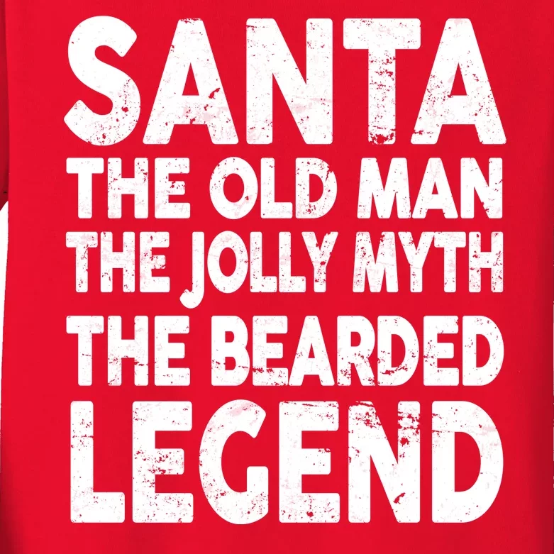 Santa Christmas The Old Man Jolly Myth Bearded Legend Kids Long Sleeve Shirt