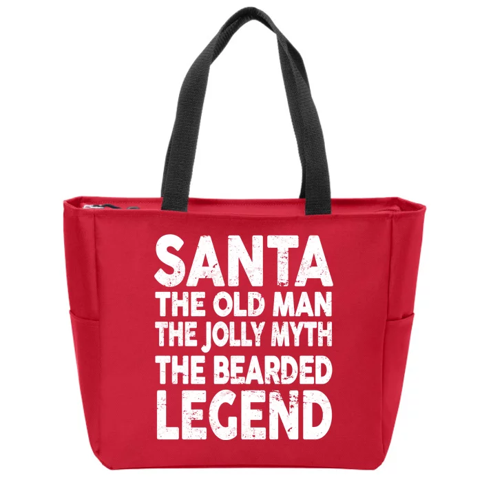 Santa Christmas The Old Man Jolly Myth Bearded Legend Zip Tote Bag