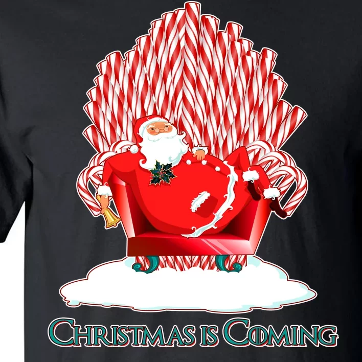 Santa Claus Christmas Is Coming GOT Tall T-Shirt