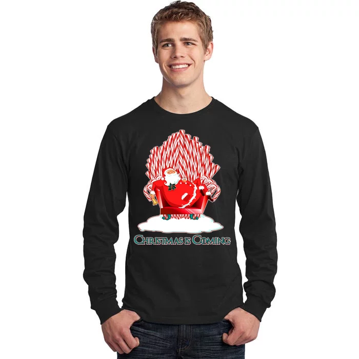 Santa Claus Christmas Is Coming GOT Tall Long Sleeve T-Shirt