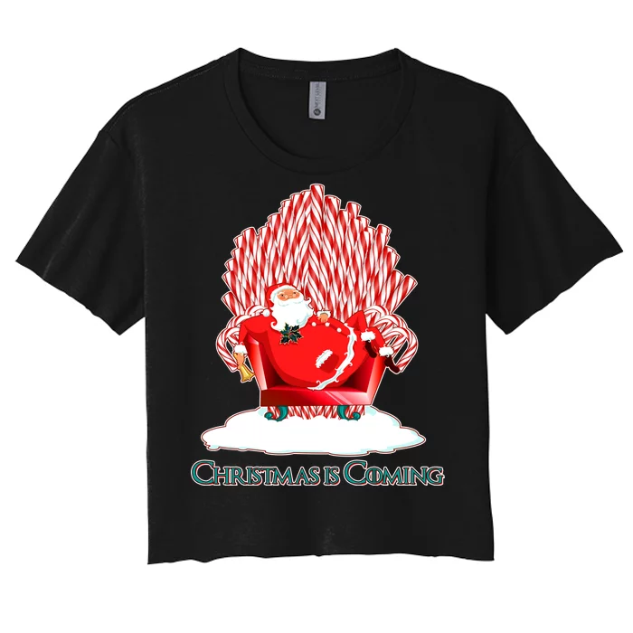 Santa Claus Christmas Is Coming GOT Women's Crop Top Tee