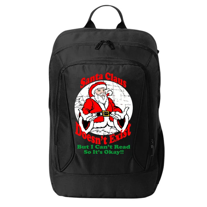 Santa Claus Doesn't Exist But I cant Read City Backpack