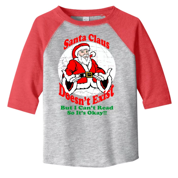 Santa Claus Doesn't Exist But I cant Read Toddler Fine Jersey T-Shirt