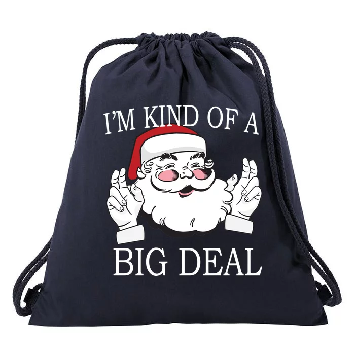 Santa Claus I'm Kind of A Big Deal Drawstring Bag