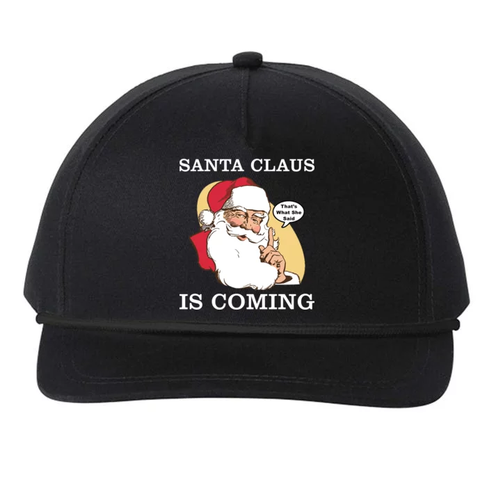 Santa Claus Is Coming That's What She Said Snapback Five-Panel Rope Hat