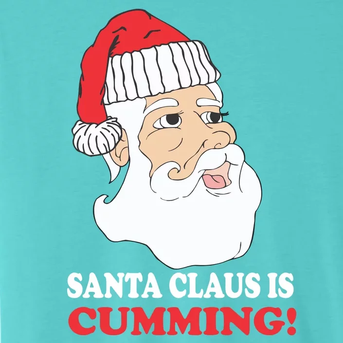 Santa Claus Is Cumming Dirty Humor ChromaSoft Performance T-Shirt