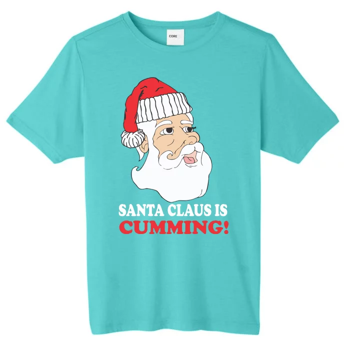 Santa Claus Is Cumming Dirty Humor ChromaSoft Performance T-Shirt