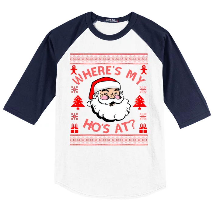 Santa Claus Where's My Ho's At? Funny Ugly Christmas Baseball Sleeve Shirt