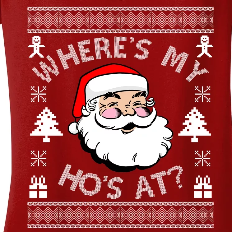 Santa Claus Where's My Ho's At? Funny Ugly Christmas Women's V-Neck T-Shirt