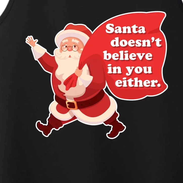 Santa Doesn't Believe In You Either Performance Tank