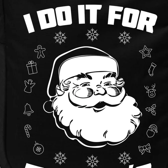 Santa I Do It For The Ho's Funny X-Mas Impact Tech Backpack