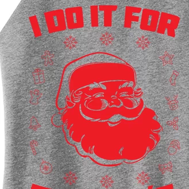 Santa I Do It For The Ho's Funny X-Mas Women’s Perfect Tri Rocker Tank