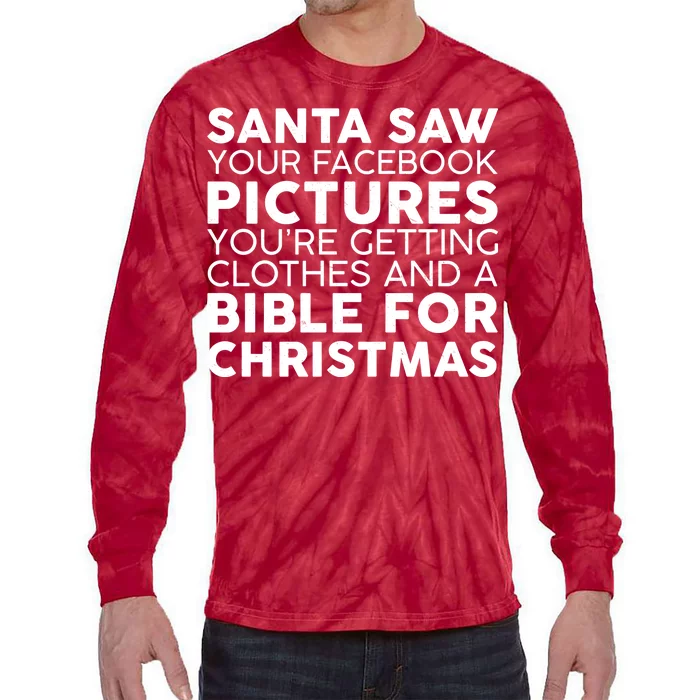 Santa Saw Your Facebook Pictures Christmas Tie-Dye Long Sleeve Shirt