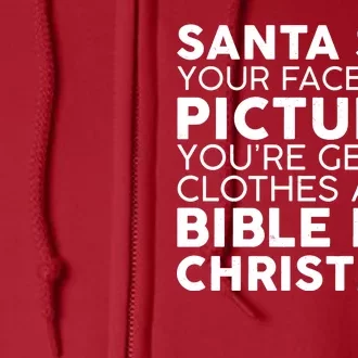 Santa Saw Your Facebook Pictures Christmas Full Zip Hoodie