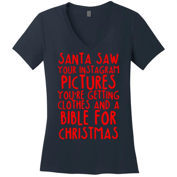 Santa Saw Your Instagram Pictures Women's V-Neck T-Shirt