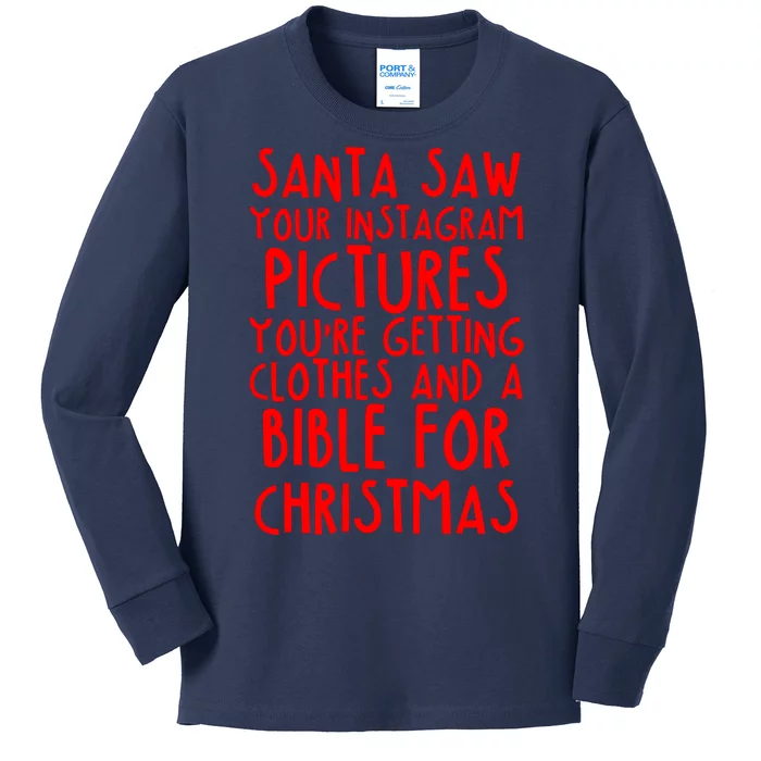 Santa Saw Your Instagram Pictures Kids Long Sleeve Shirt