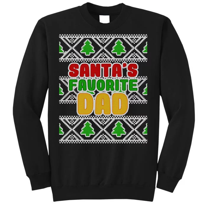 Santa's Favorite Dad Ugly Sweater Sweatshirt