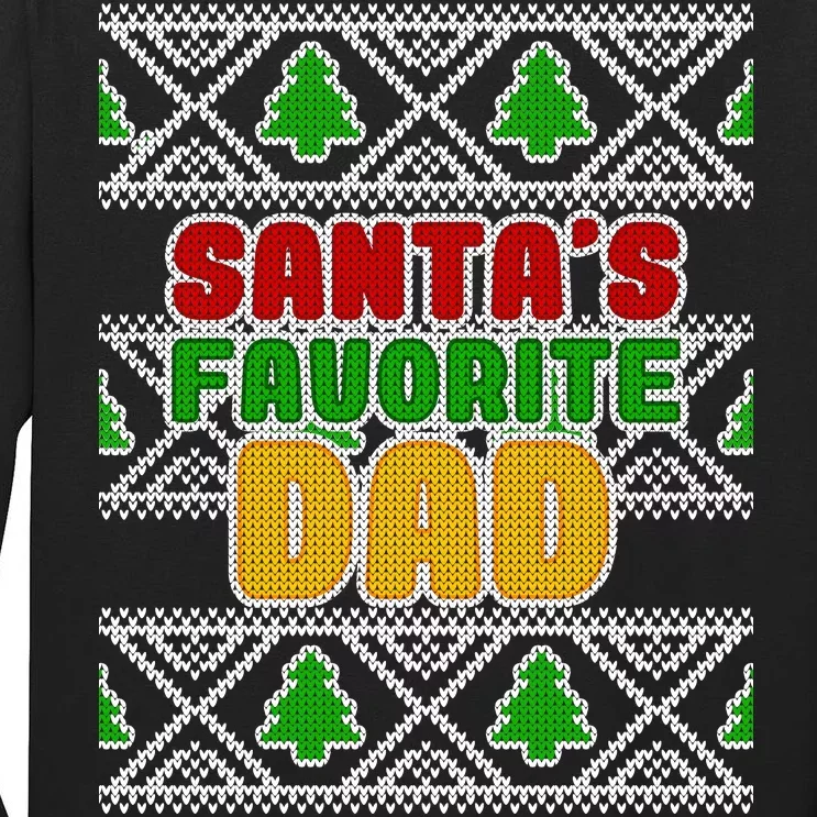 Santa's Favorite Dad Ugly Sweater Tall Long Sleeve T-Shirt