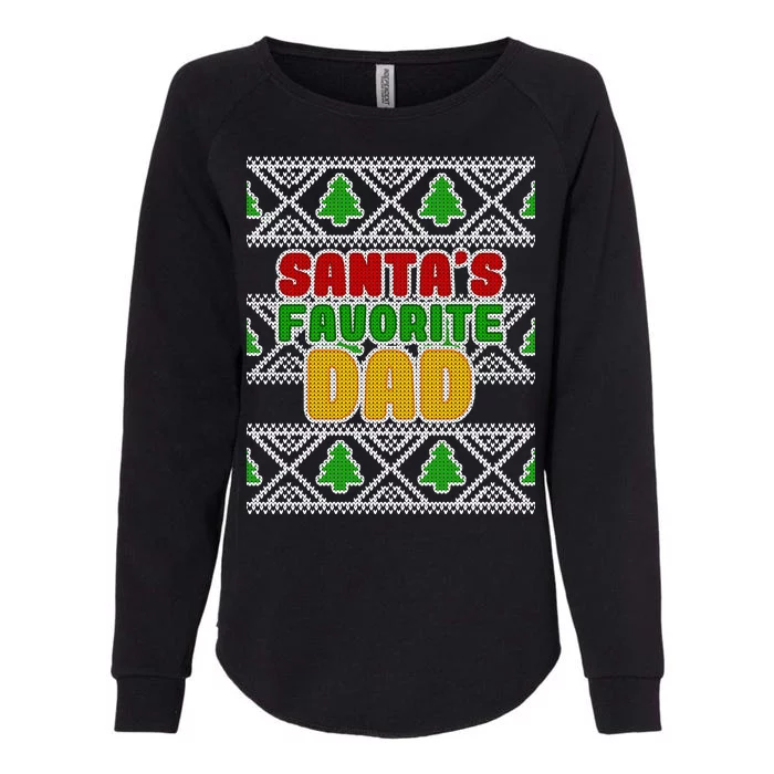 Santa's Favorite Dad Ugly Sweater Womens California Wash Sweatshirt