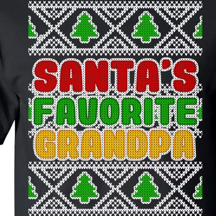 Santa's Favorite Grandpa Ugly Sweater Tall T-Shirt