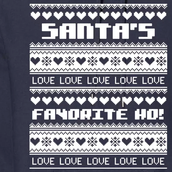 Santa's Favorite Ho Ugly Christmas Sweater Premium Hoodie