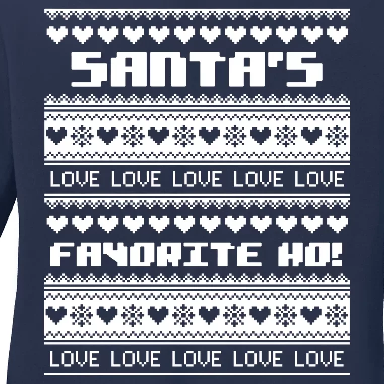 Santa's Favorite Ho Ugly Christmas Sweater Ladies Long Sleeve Shirt