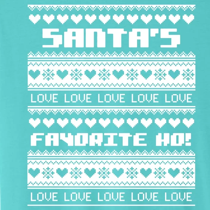 Santa's Favorite Ho Ugly Christmas Sweater ChromaSoft Performance T-Shirt