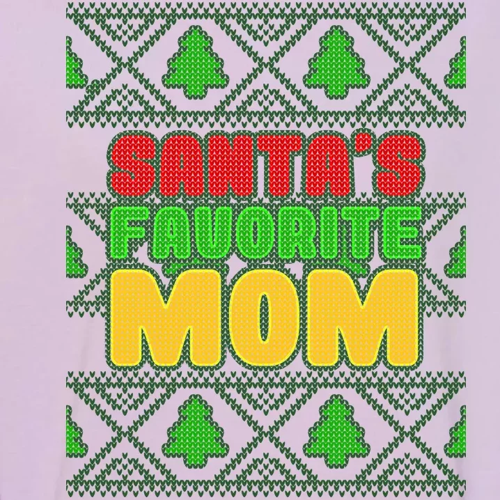 Santa's Favorite Mom Ugly Sweater Garment-Dyed Sweatshirt