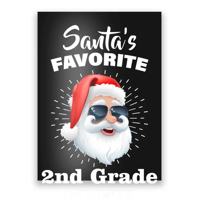 Santa's Favorite Second Grade Crew Christmas Poster