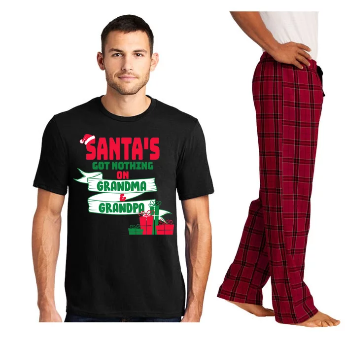 Santa's Got Nothing On Grandma And Grandpa Christmas Pajama Set