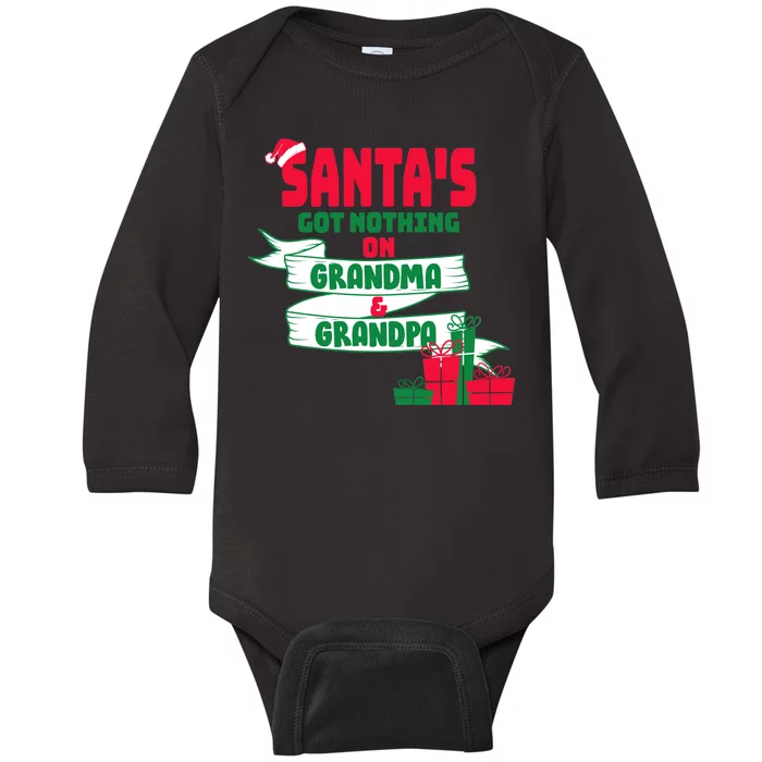 Santa's Got Nothing On Grandma And Grandpa Christmas Baby Long Sleeve Bodysuit