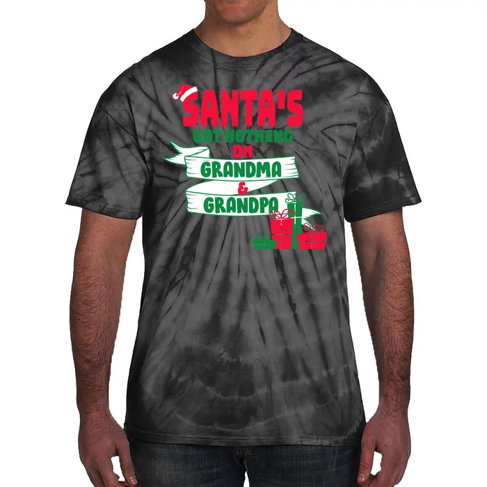 Santa's Got Nothing On Grandma And Grandpa Christmas Tie-Dye T-Shirt