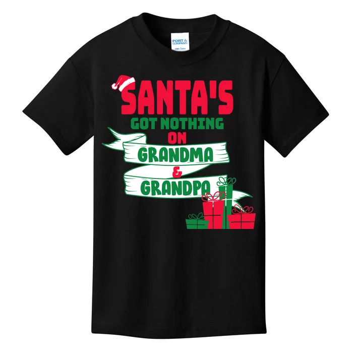 Santa's Got Nothing On Grandma And Grandpa Christmas Kids T-Shirt