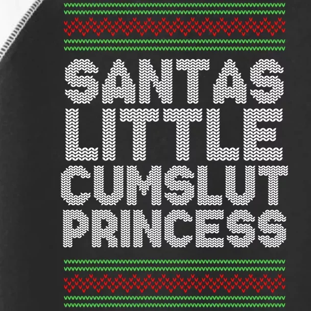 Santas Little Cumslut Princess Xmas Ugly Sweater Toddler Fine Jersey T-Shirt