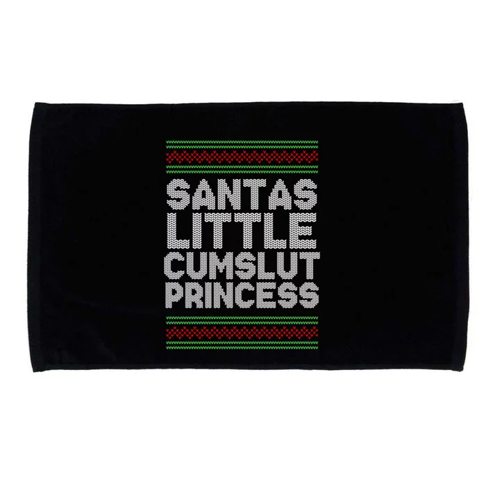 Santas Little Cumslut Princess Xmas Ugly Sweater Microfiber Hand Towel