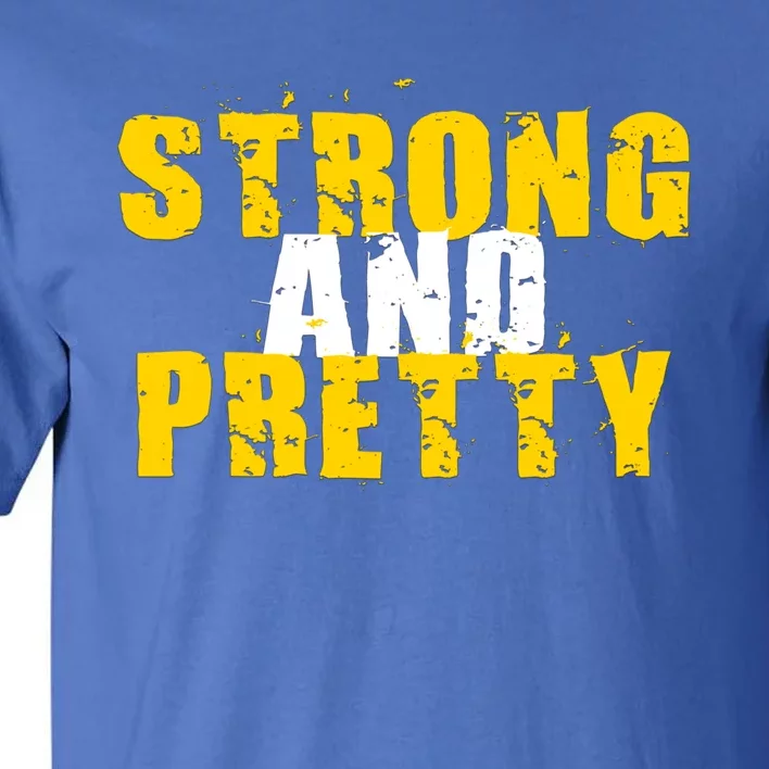 Strong And Pretty Gym Muscle Workout Gift Tall T-Shirt