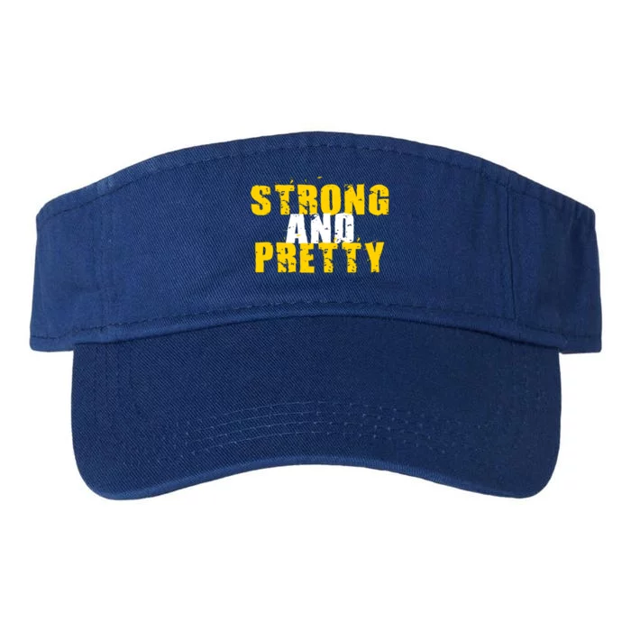 Strong And Pretty Gym Muscle Workout Gift Valucap Bio-Washed Visor