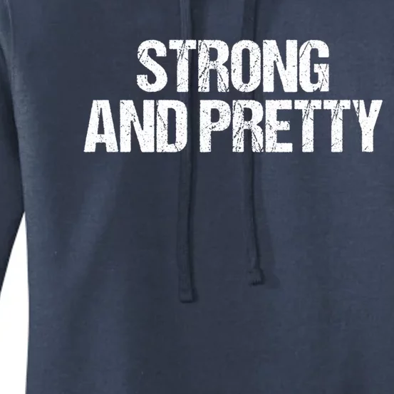 Strong And Pretty Gym Workout Funny Gift Women's Pullover Hoodie