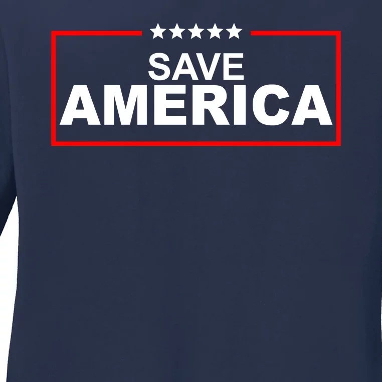 Save America Political Ladies Long Sleeve Shirt